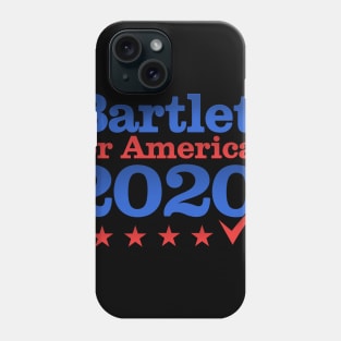 Bartlet for America 2020 Phone Case