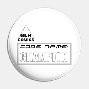 Code Name: Champion logo Pin