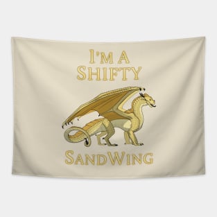 I'm a Shifty SandWing Tapestry