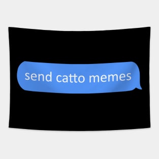 send catto memes - chat Tapestry