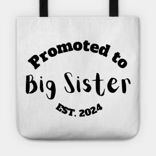 Promoted to Big Sister Est. 2024 Tote
