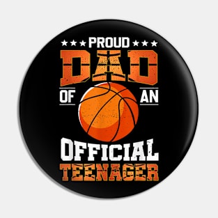 Proud Dad Of An Official Teenager Basketball Mother Pin