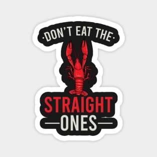 CRAWFISH: The Straight Ones Magnet