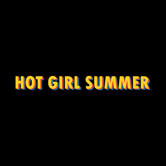 Hot Girl Summer by bluecaterpillar