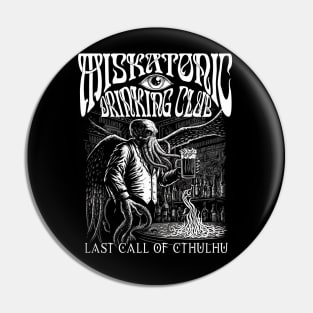 Last Call Of Cthulhu - Miskatonic Drinking Club Pin