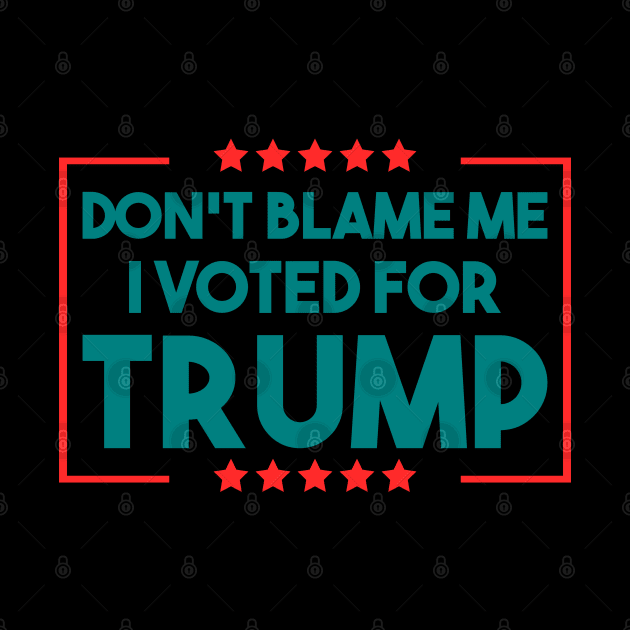 I voted for trump by Dylante