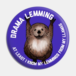 Drama Lemming Pin