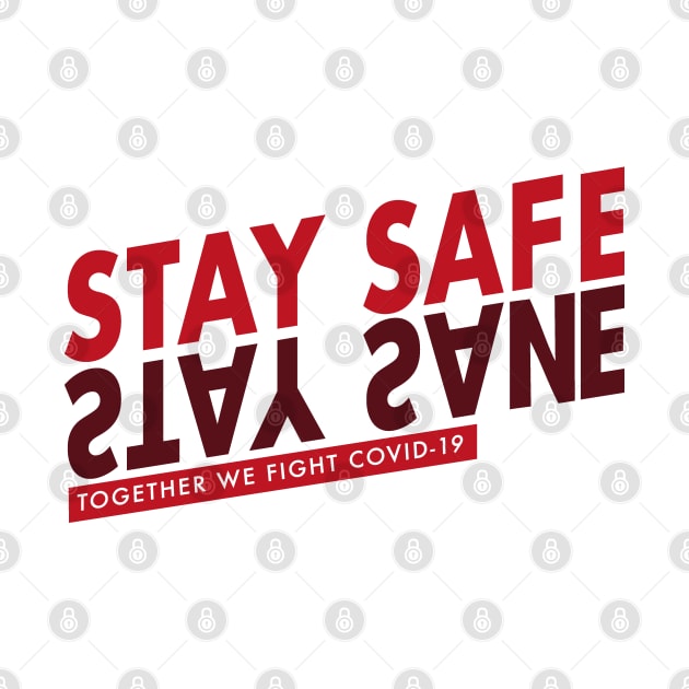 Stay Safe Stay Sane by yayo99