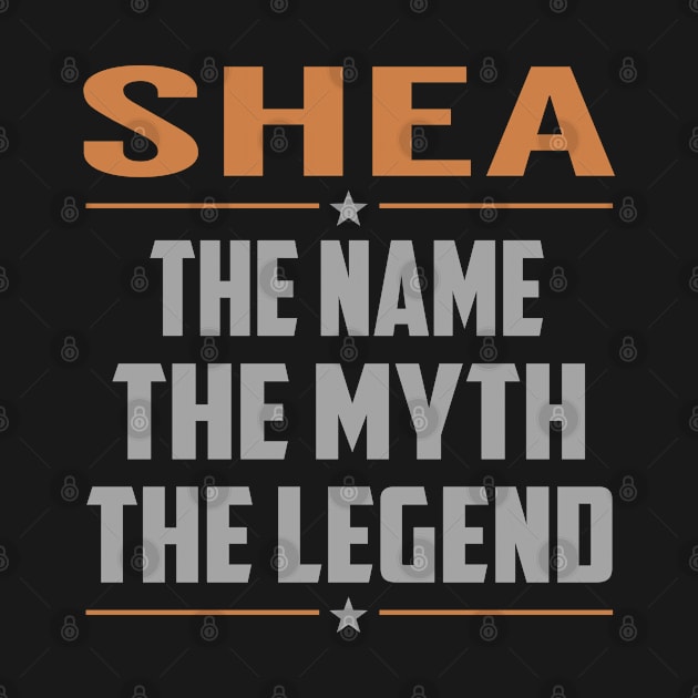 SHEA The Name The Myth The Legend by YadiraKauffmannkq