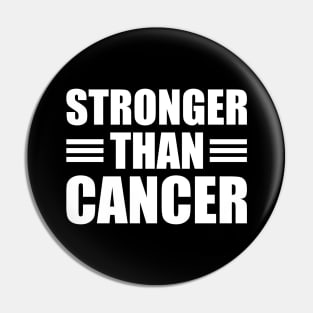 Cancer - Stronger than cancer w Pin