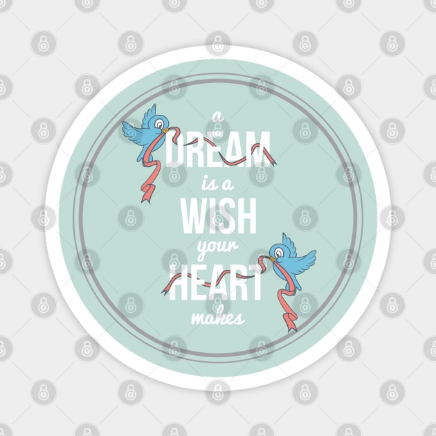 Dream a Wish Magnet by fashionsforfans