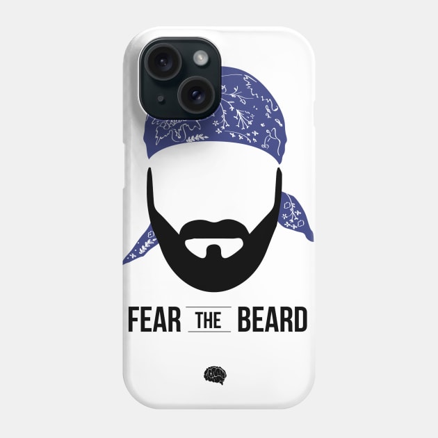 Fear the Beard Phone Case by Change My Mind Podcast