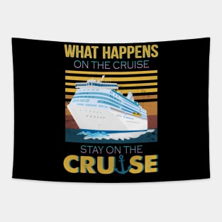 What Happens On The Cruise Stay On The Cruise Tapestry