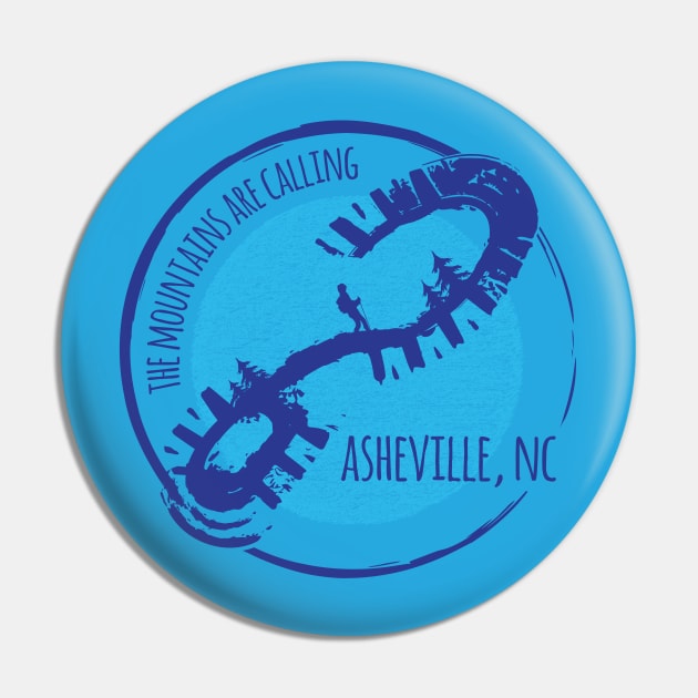 The Mountains Are Calling - Asheville, NC - Blue 27 Pin by AVL Merch