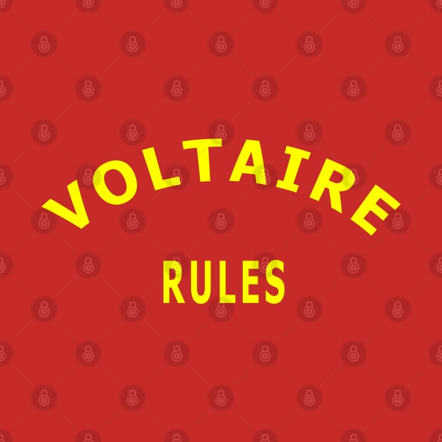 Voltaire Rules by Lyvershop