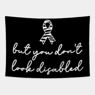 But You Don't Look Disabled Tapestry