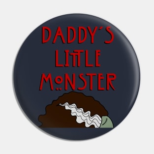 Daddy’s Little Monster - Bride Pin