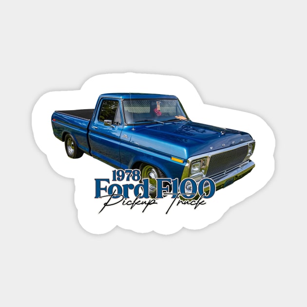 1978 Ford F100 Pickup Truck Magnet by Gestalt Imagery