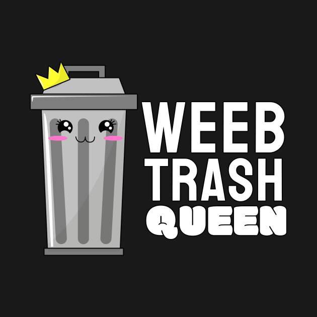 Weeb Trash I Weeaboo Trash I King Queen Couples by Alex21