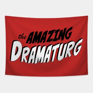 The Amazing Dramaturg Tapestry