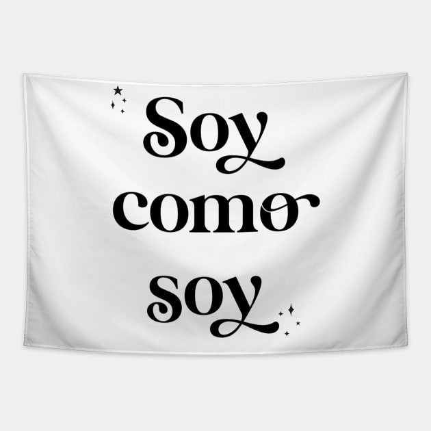 Soy como soy Tapestry by The Mindful Maestra