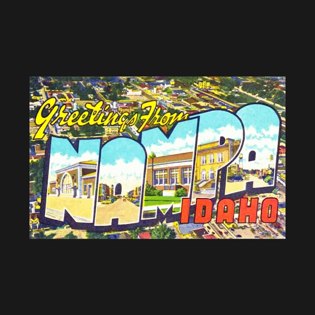 Greetings from Nampa, Idaho - Vintage Large Letter Postcard by Naves