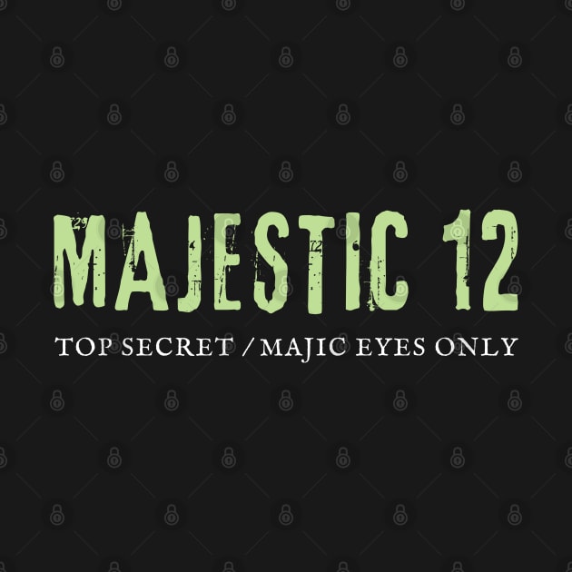 Majestic 12 UFO Alien Investigation by Paranormalshirts