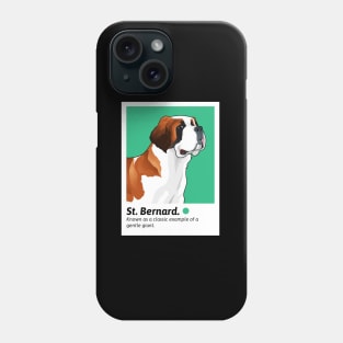 Best Dog - St Bernard Phone Case