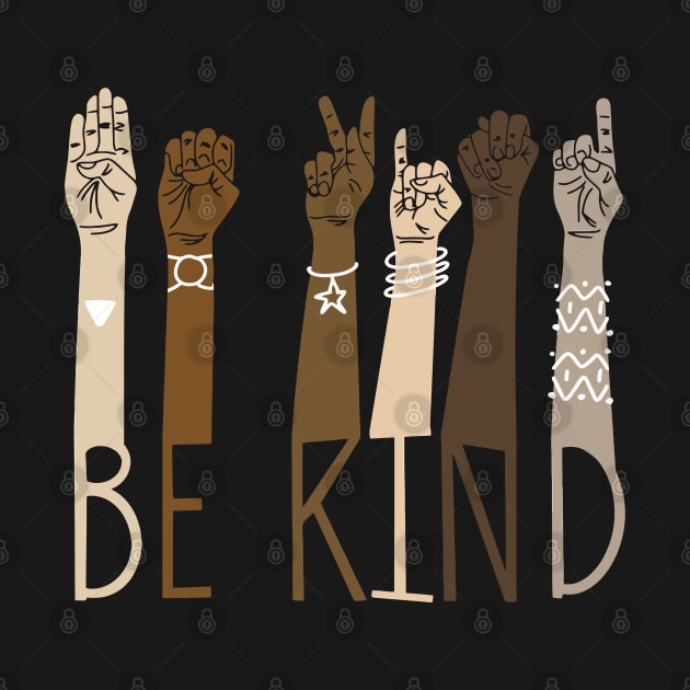 Be Kind Sign Language by adalynncpowell