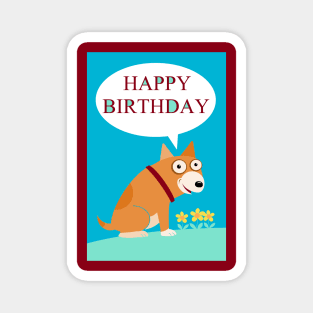 THIS DOG SAYS HAPPY BIRTHDAY Magnet