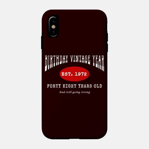 Birthday Vintage Year Forty Eight Years Old Birthday Year And Age Phone Case Teepublic