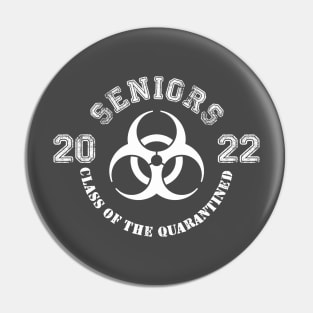 Seniors Quaranteed 2022 Pin