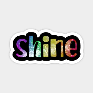 Shine Magnet