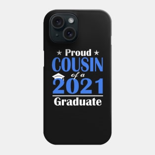 College Graduation Gift Proud Class of 2021 Senior Cousin Phone Case