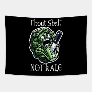 Thout Shalt Not Kale Tapestry