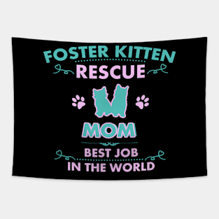 Foster Rescue Mom Cute Mothers Day Cat Tapestry