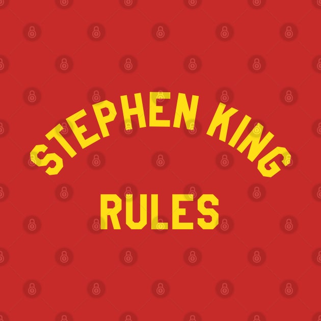 Stephen King Rules by tvshirts