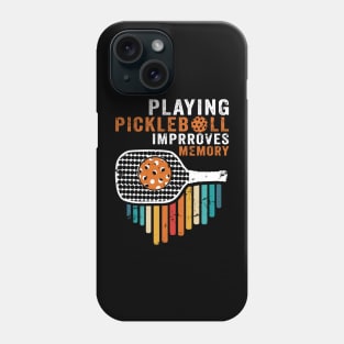 Playing Pickleball Improves Memory Retirement gifts Phone Case