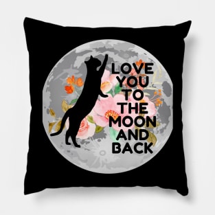 Love you to the moon and back Pillow