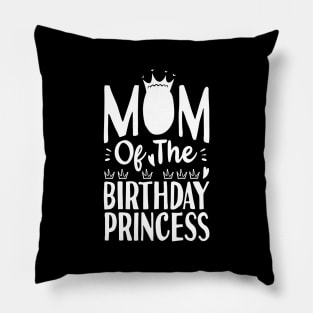 Mom of the birthday princesses Pillow