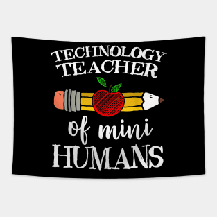 Technology Teacher of Mini Humans Computer Team Gifts Tapestry