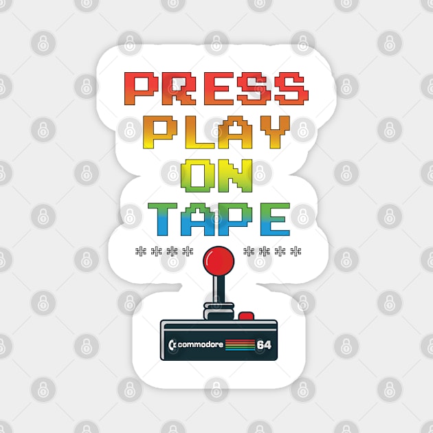 Press Play on Tape, C64 Screen Message Magnet by BokeeLee