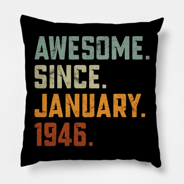 Awesome Since 1946 birthday Pillow by CoupleHub