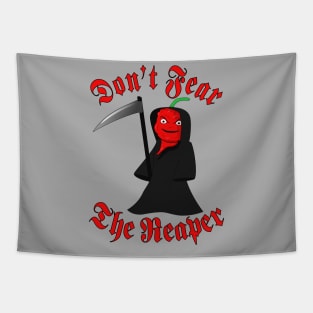 Dont Fear The Reaper. Carolina Reaper Tapestry