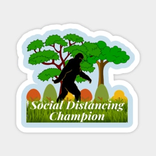 Social Distancing Champion Magnet