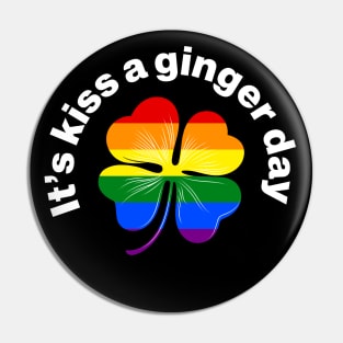 Kiss a Ginger Day - Rainbow Flag (lgbtq) in Irish Shamrock Pin