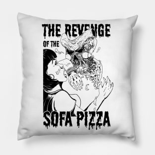 The Revenge of the Sofa Pizza Bnw Pillow