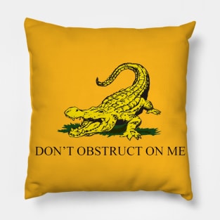 Don't Obstruct Alligator Pillow