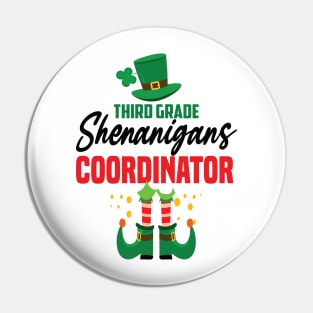 Third grade shenanigans coordinator St patricks day teacher gift Pin