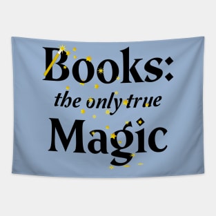 Books - the only true Magic Tapestry